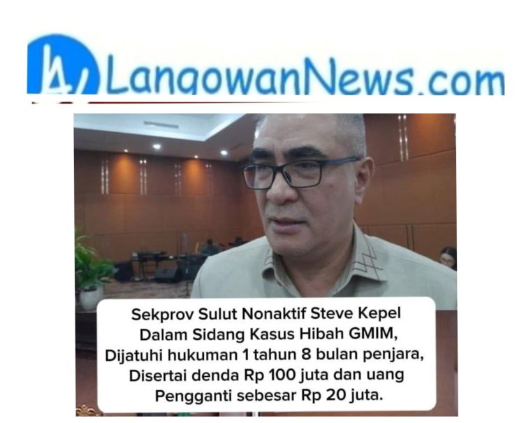 Sidang Kasus Hibah GMIM: Steve Kepel Divonis 1 Tahun 8 Bulan Penjara